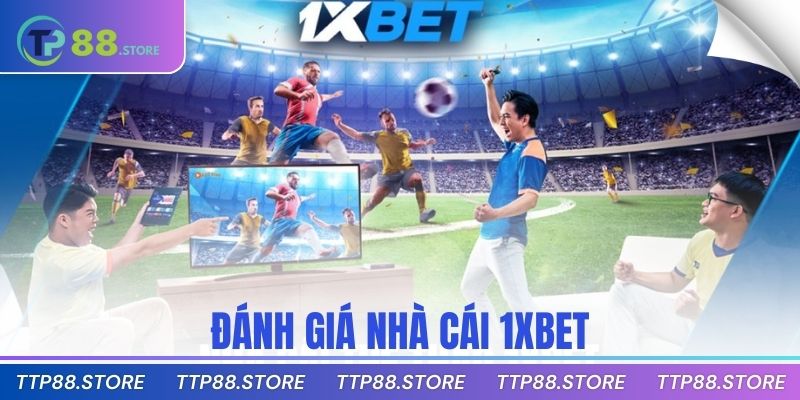 Đánh giá 1xbet