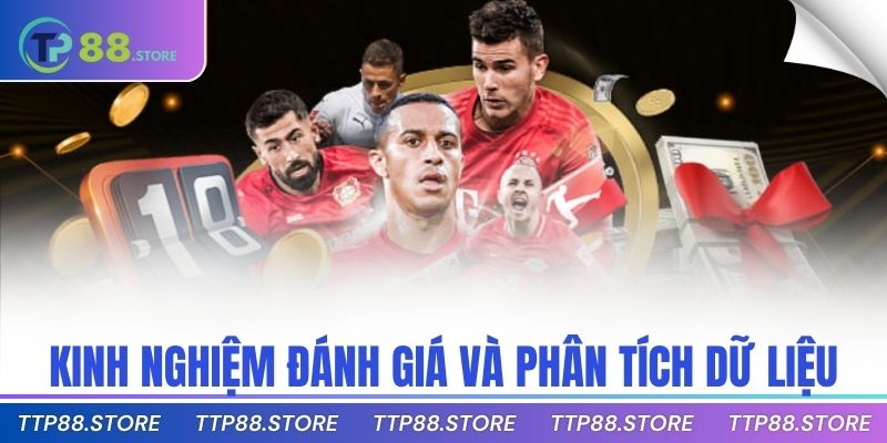 Kinh nghiệm đánh giá và phân tích dữ liệu
