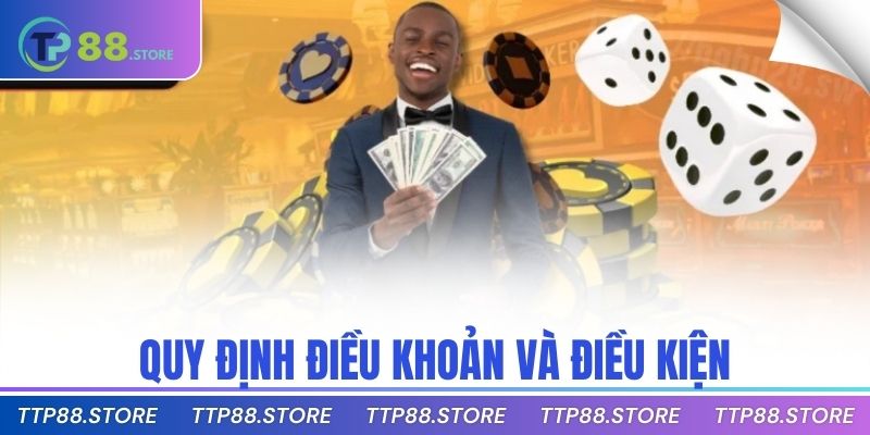 Quy định điều khoản và điều kiện